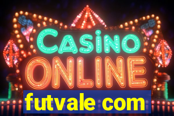 futvale com